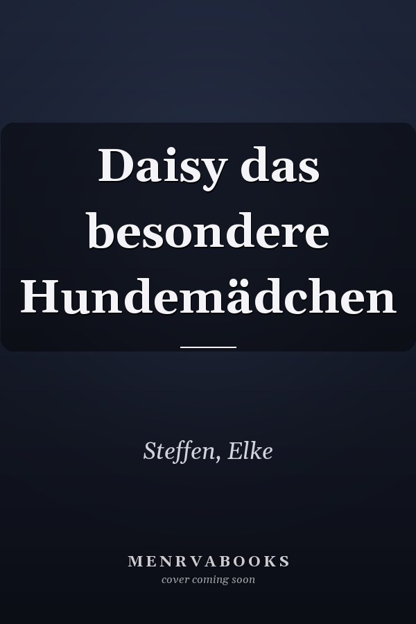 Daisy das besondere Hundemädchen