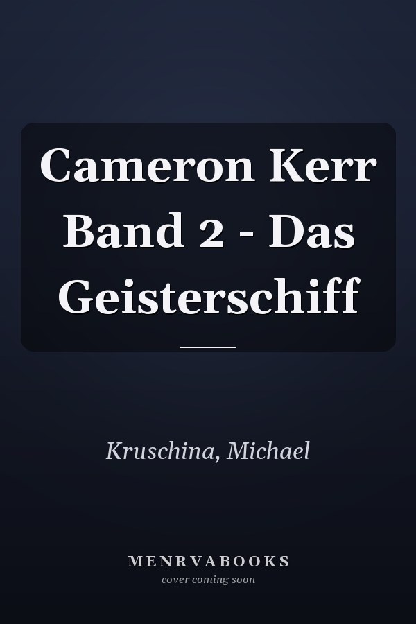 Cameron Kerr Band 2 - Das Geisterschiff