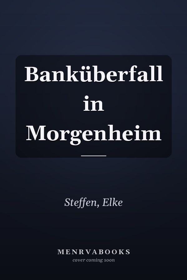 Banküberfall in Morgenheim