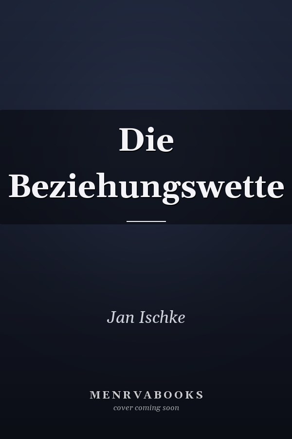 Die Beziehungswette