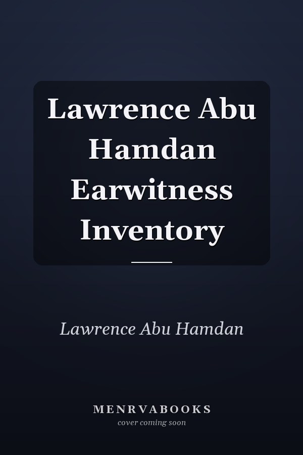 Lawrence Abu Hamdan Earwitness Inventory