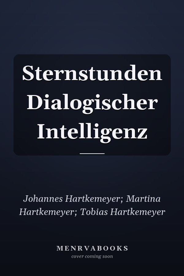 Sternstunden Dialogischer Intelligenz