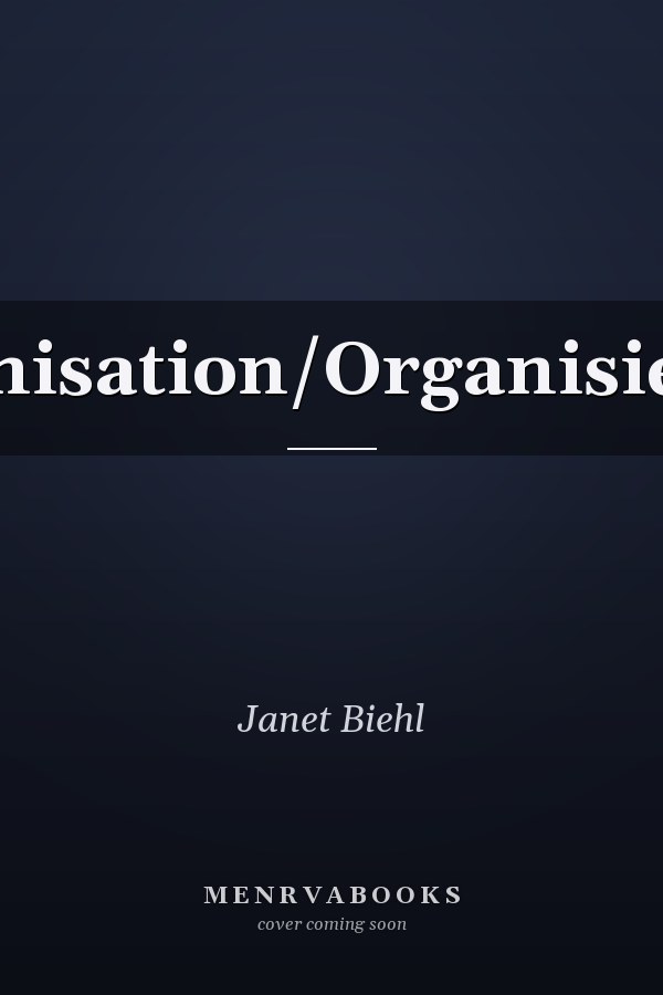 Organisation/Organisierung