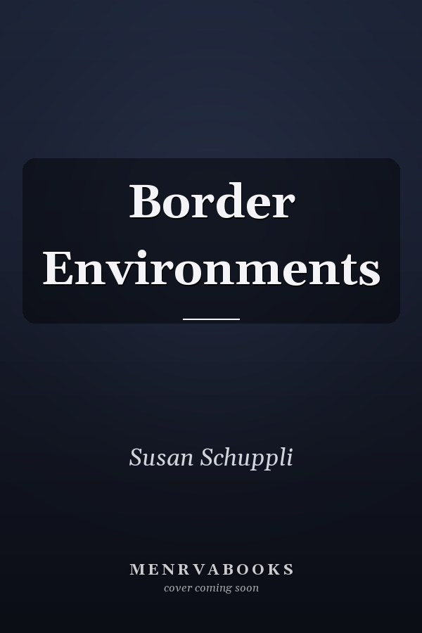 Border Environments