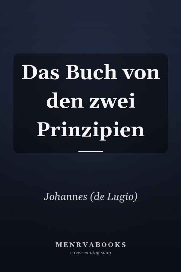 Das Buch von den zwei Prinzipien