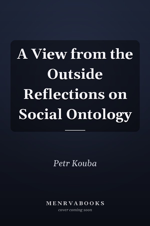 A View from the Outside Reflections on Social Ontology