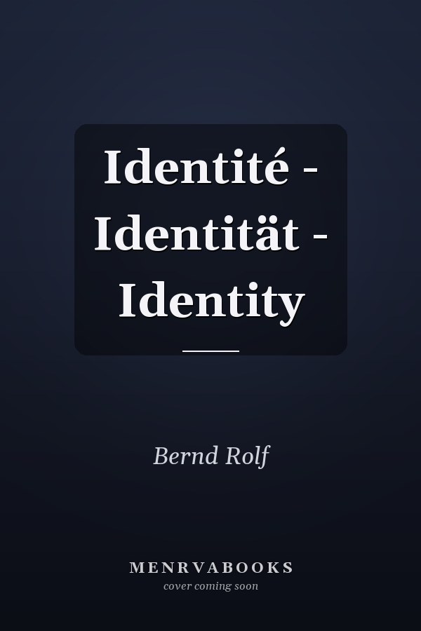Identité - Identität - Identity
