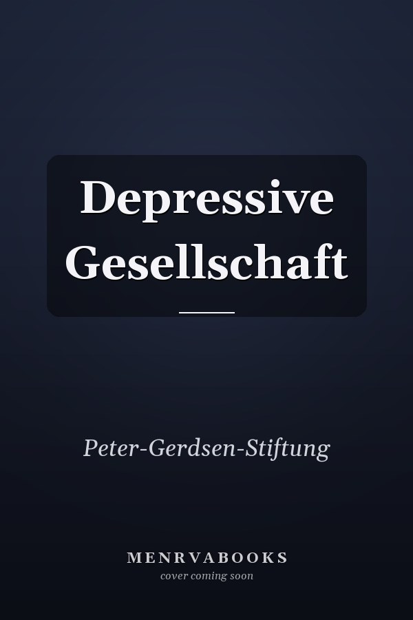 Depressive Gesellschaft