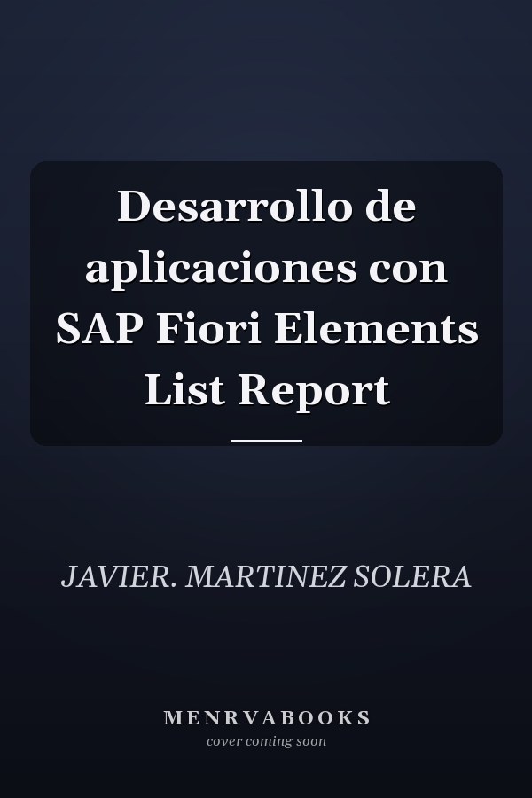 Desarrollo de aplicaciones con SAP Fiori Elements List Report