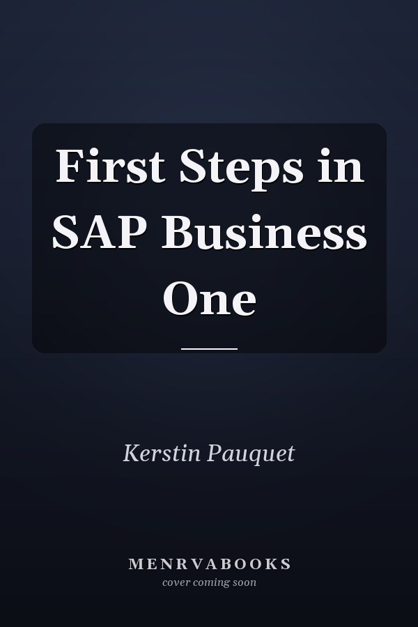 First Steps in SAP Business One