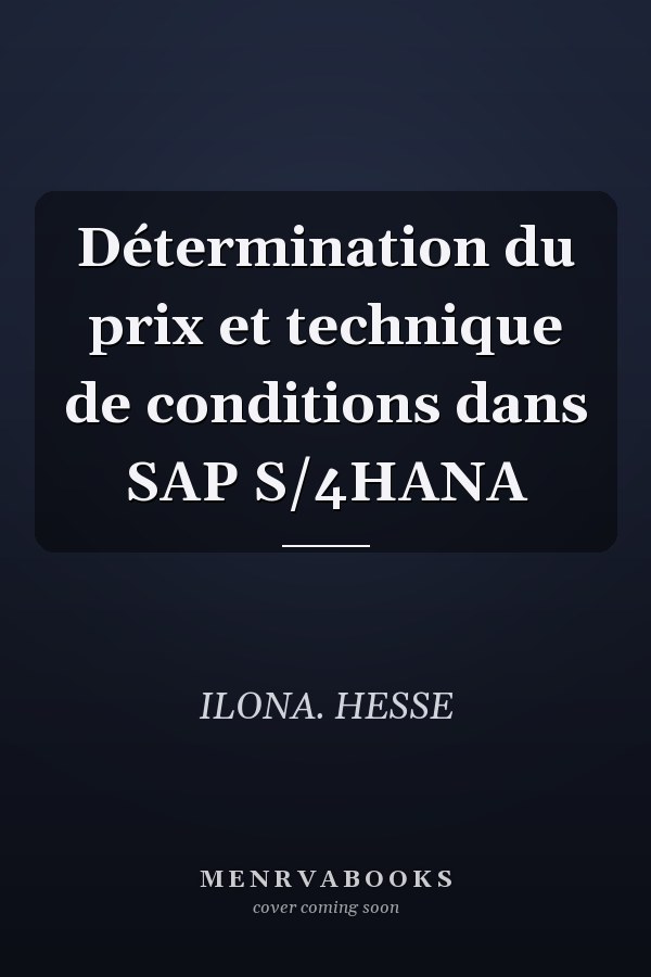 Détermination du prix et technique de conditions dans SAP S/4HANA