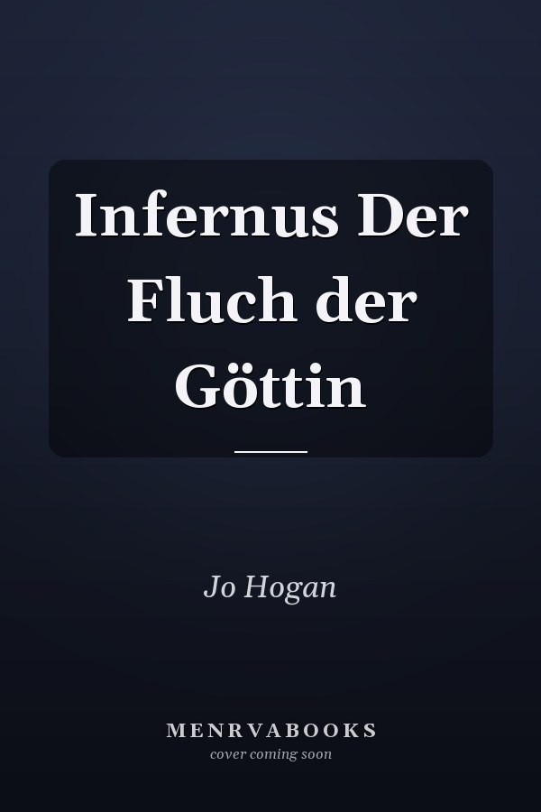 Infernus Der Fluch der Göttin