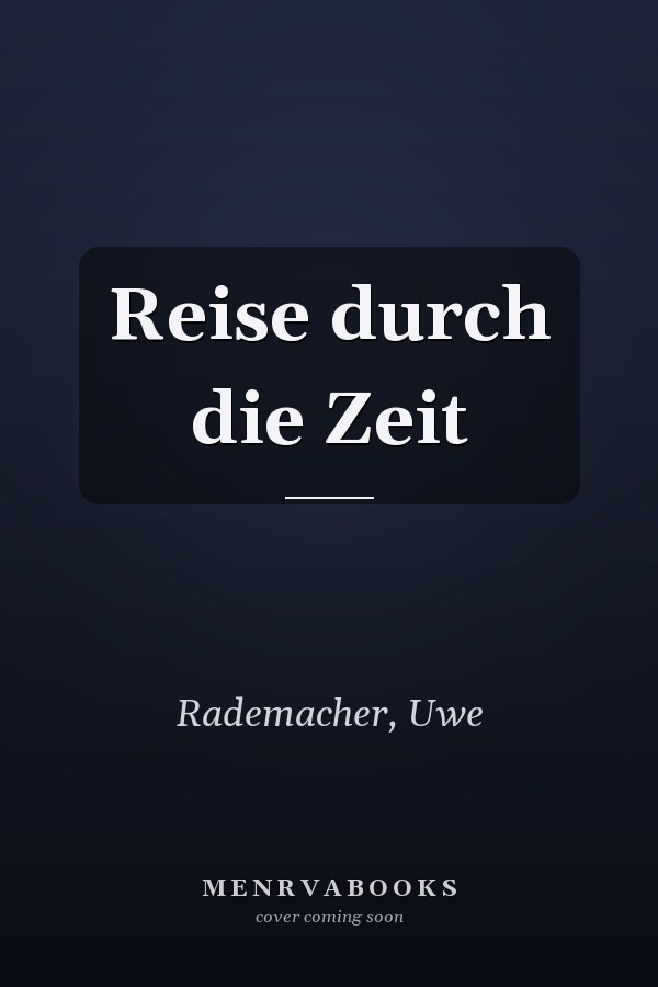 Reise durch die Zeit