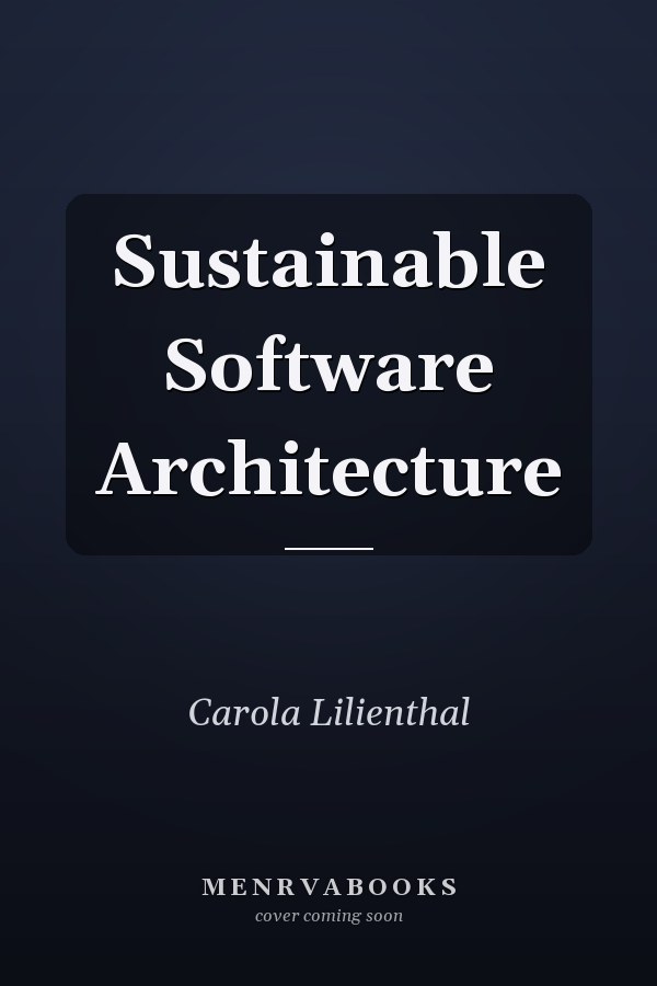 Sustainable Software Architecture