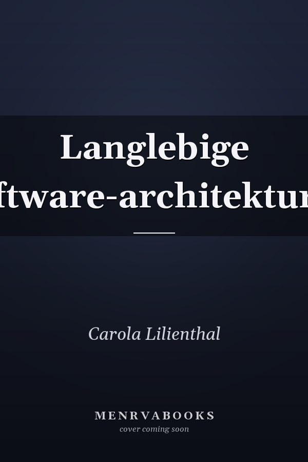 Langlebige Software-architekturen