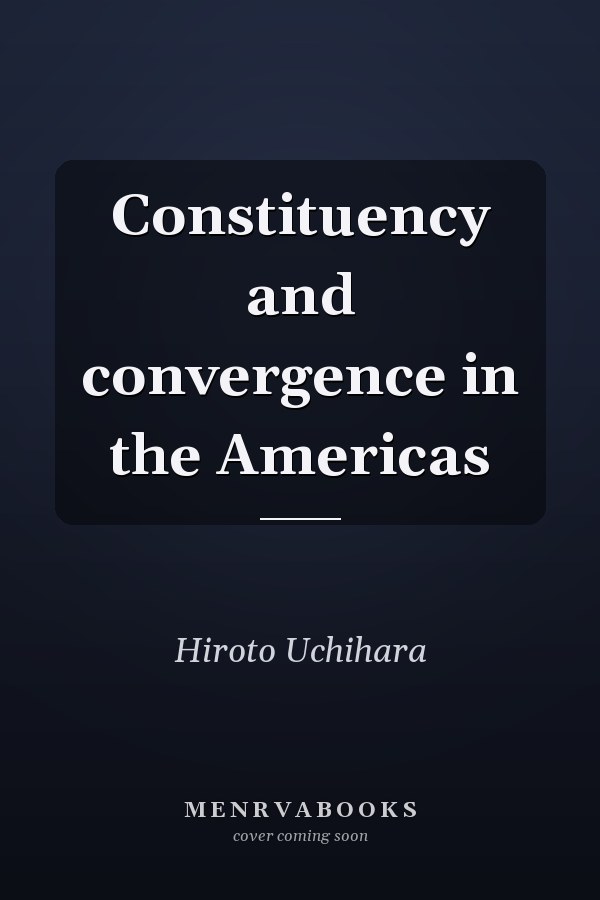 Constituency and convergence in the Americas