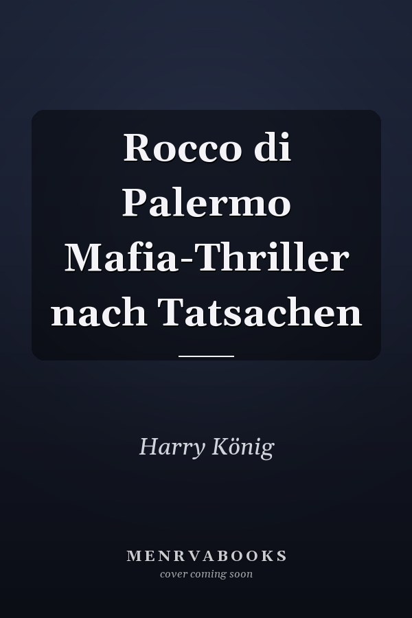 Rocco di Palermo Mafia-Thriller nach Tatsachen