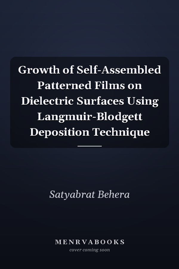 Growth of Self-Assembled Patterned Films on Dielectric Surfaces Using Langmuir-Blodgett Deposition Technique