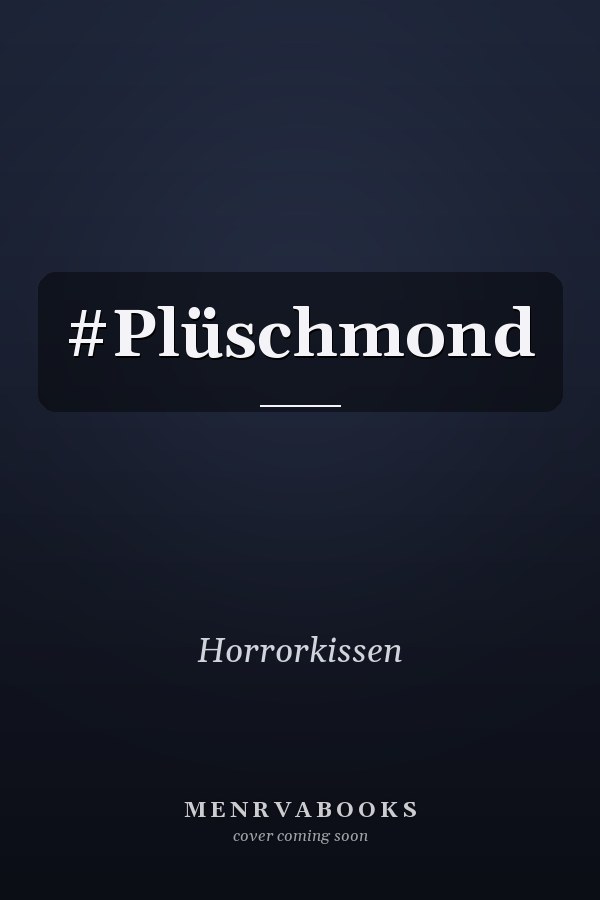 #Plüschmond