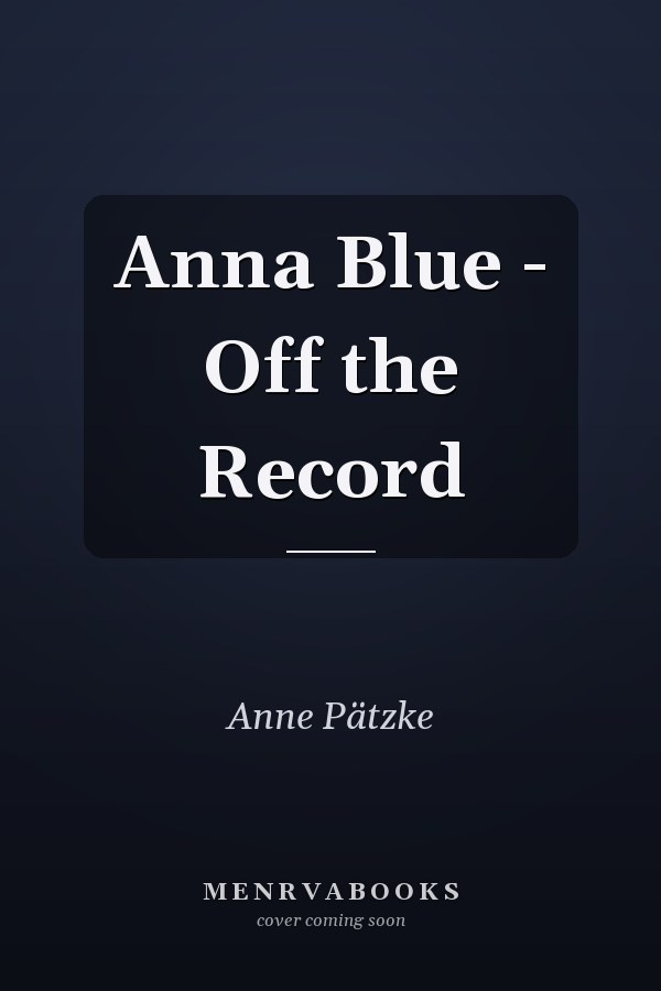 Anna Blue - Off the Record