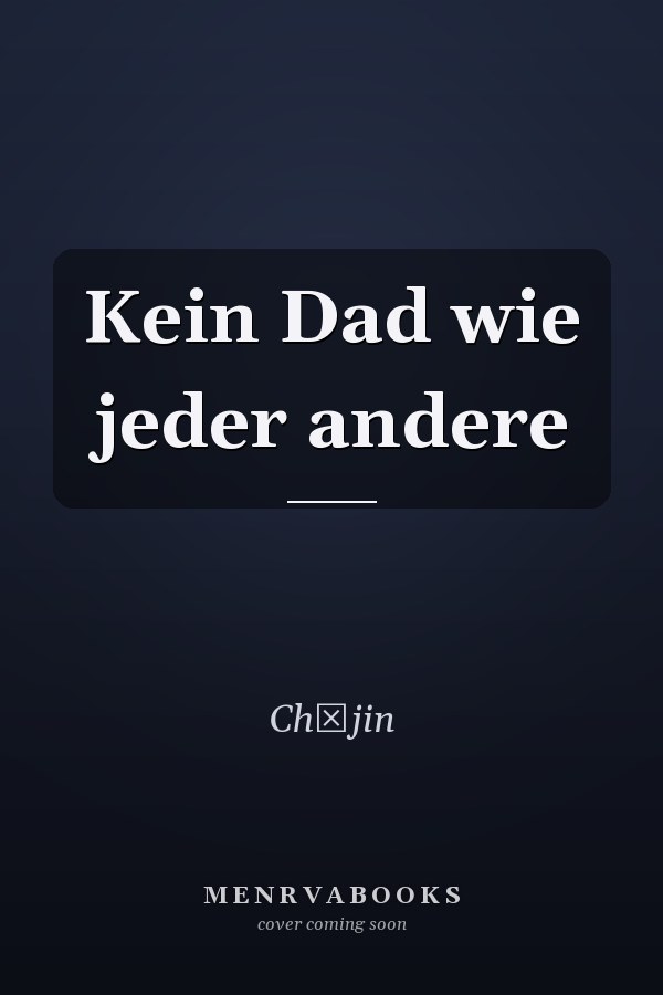 Kein Dad wie jeder andere