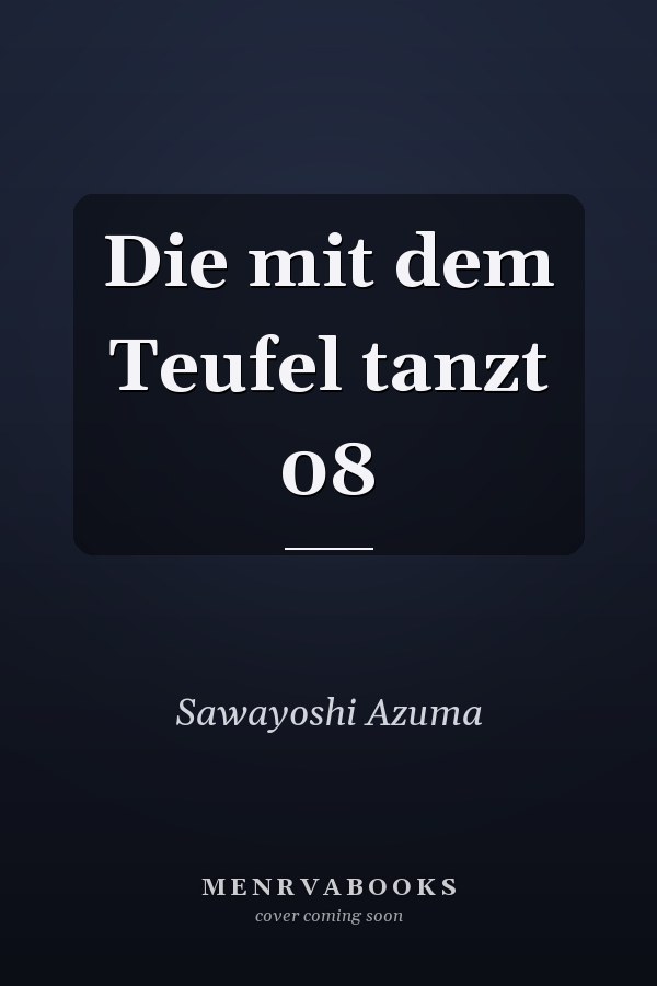 Die mit dem Teufel tanzt 08