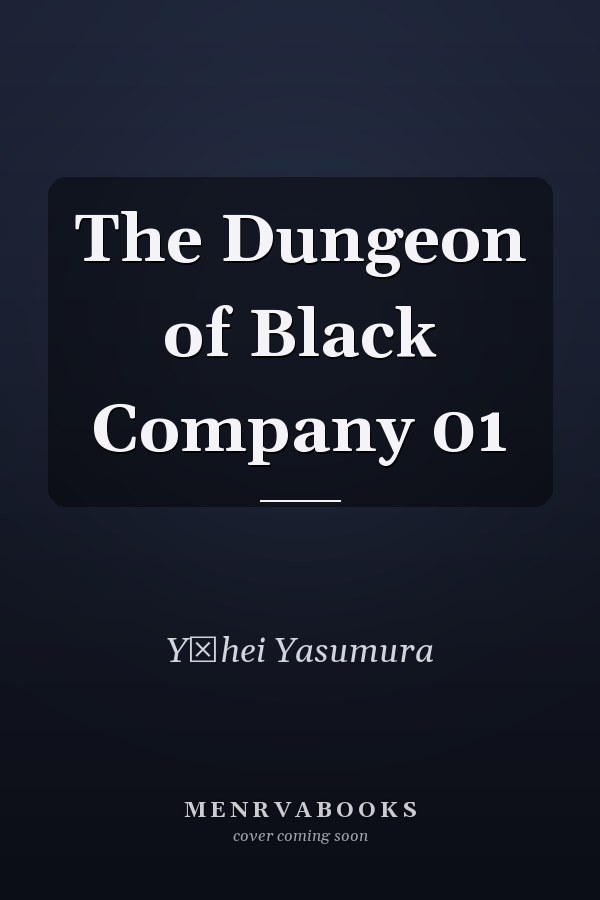 The Dungeon of Black Company 01