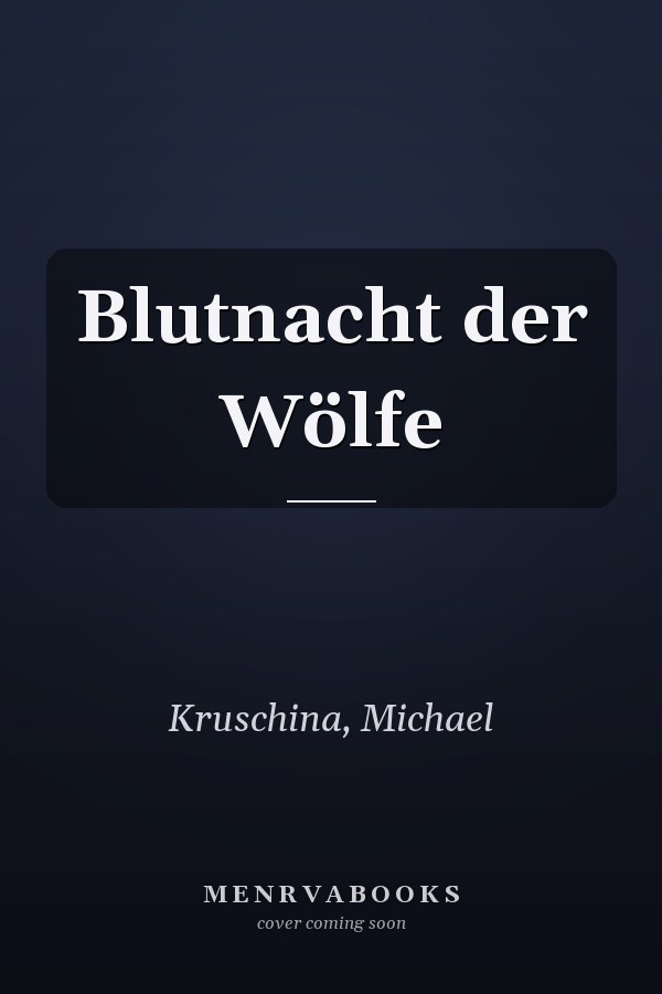 Blutnacht der Wölfe