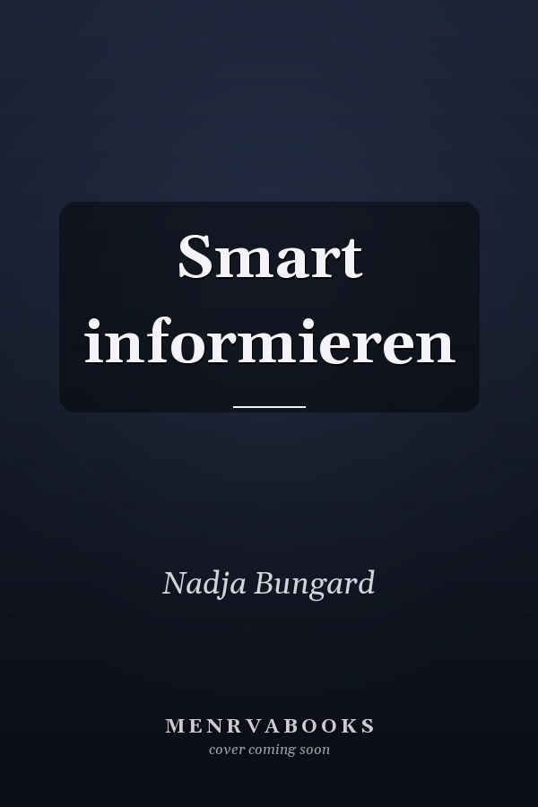 Smart informieren