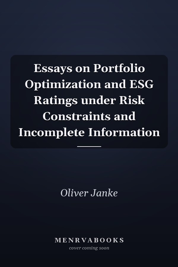 Essays on Portfolio Optimization and ESG Ratings under Risk Constraints and Incomplete Information