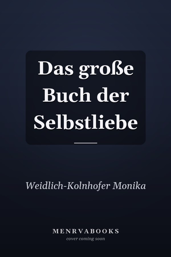 Das große Buch der Selbstliebe