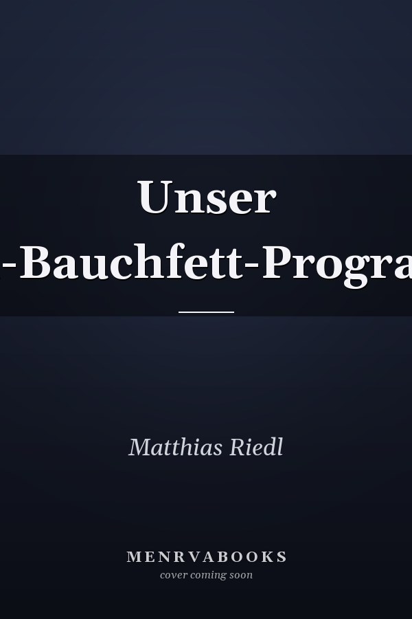 Unser Anti-Bauchfett-Programm