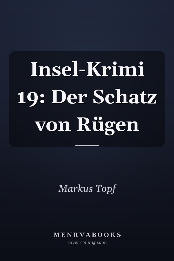 Insel-Krimi 19: Der Schatz von Rügen