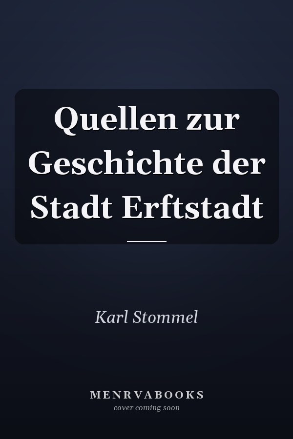 Quellen zur Geschichte der Stadt Erftstadt