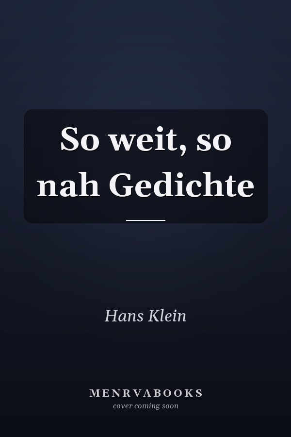 So weit, so nah Gedichte