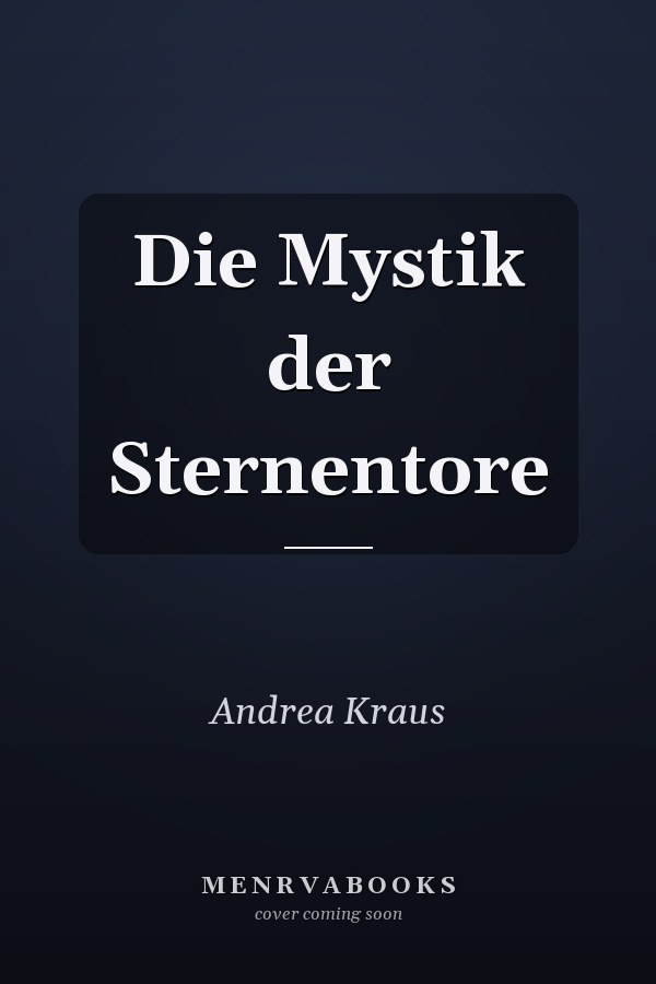 Die Mystik der Sternentore