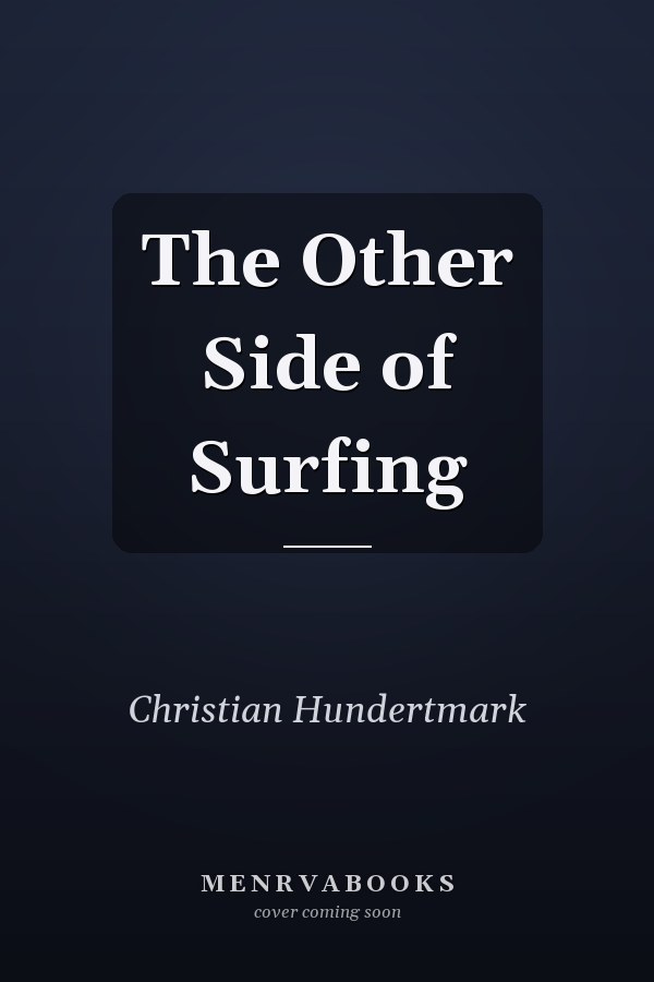 The Other Side of Surfing
