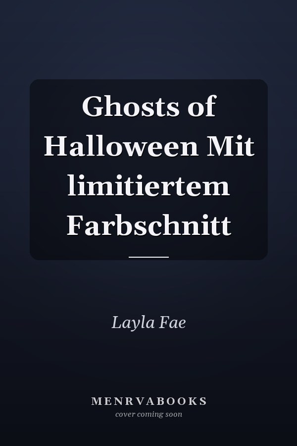 Ghosts of Halloween Mit limitiertem Farbschnitt