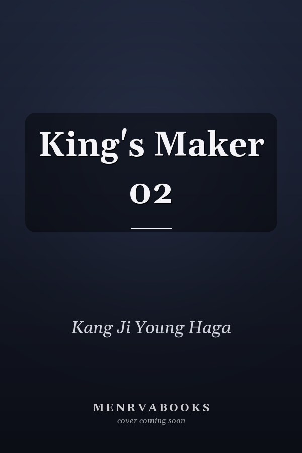 King's Maker 02