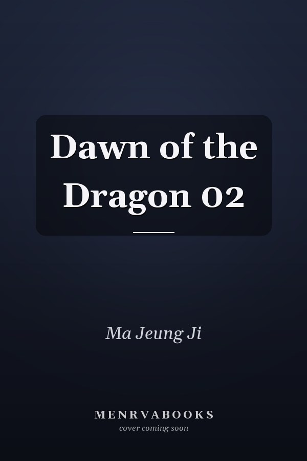 Dawn of the Dragon 02