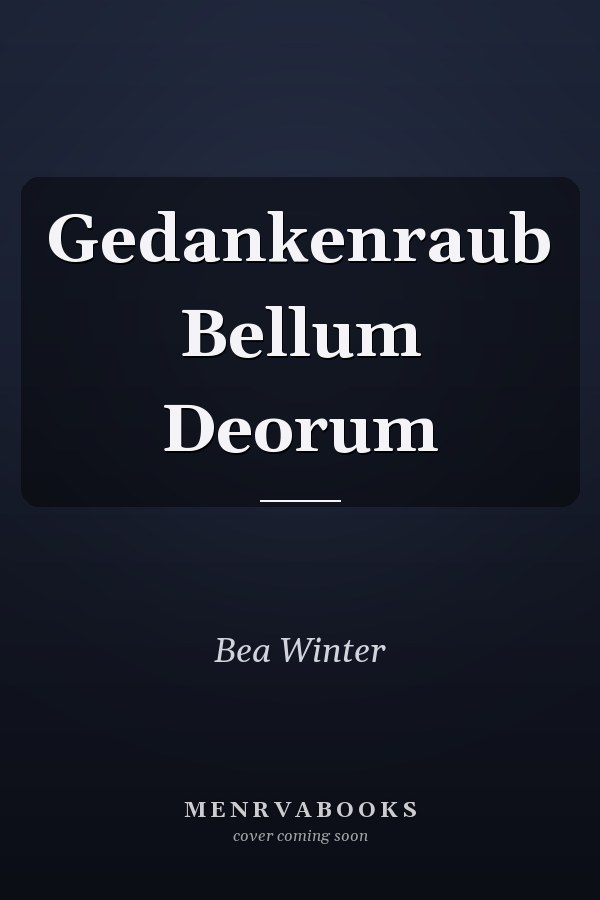 Gedankenraub Bellum Deorum