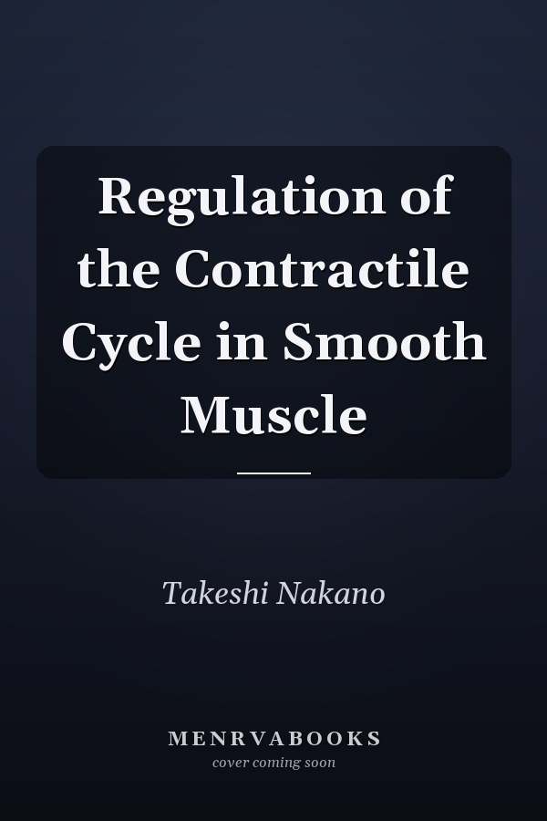 Regulation of the Contractile Cycle in Smooth Muscle