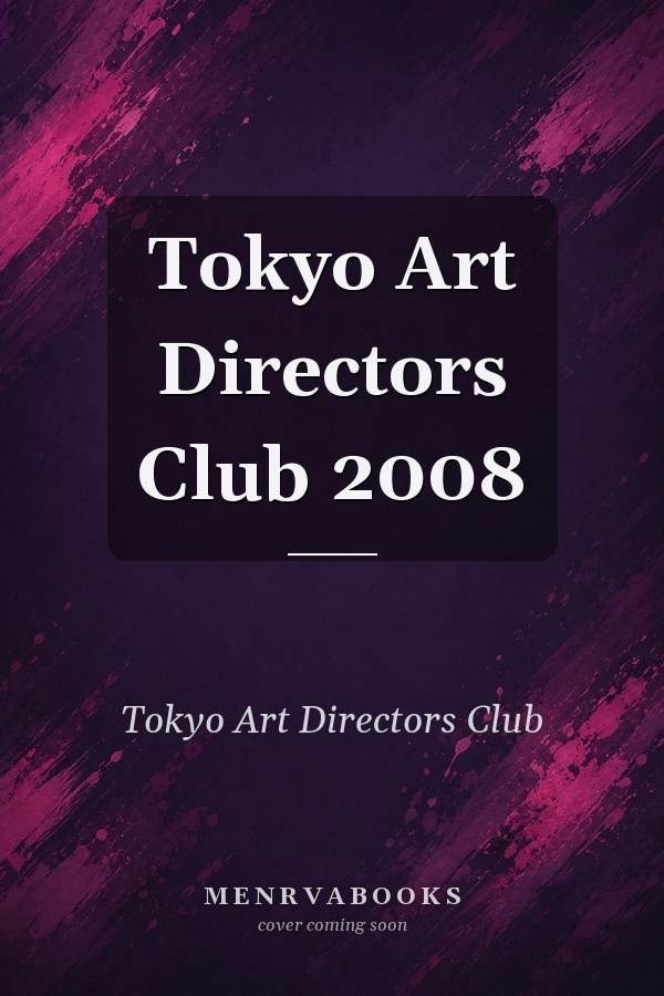 Tokyo Art Directors Club 2008