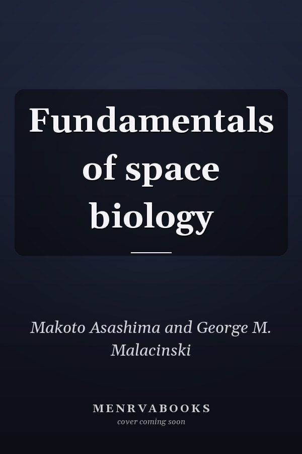 Fundamentals of space biology
