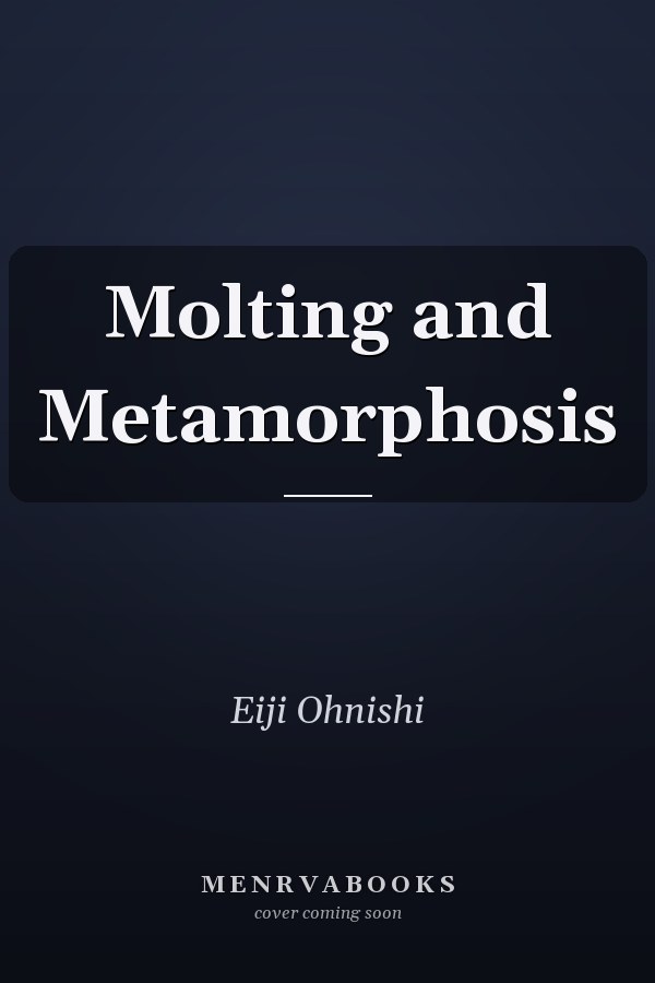 Molting and Metamorphosis