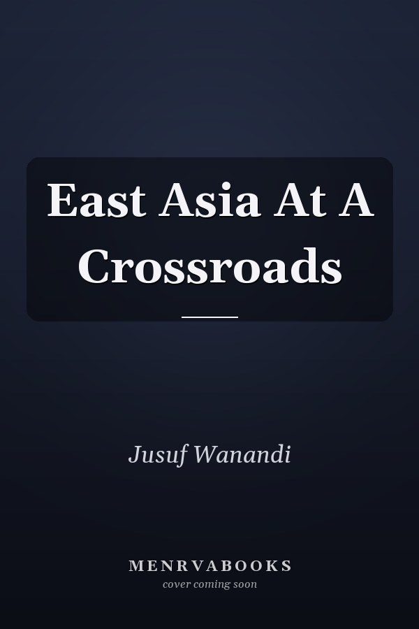 East Asia At A Crossroads
