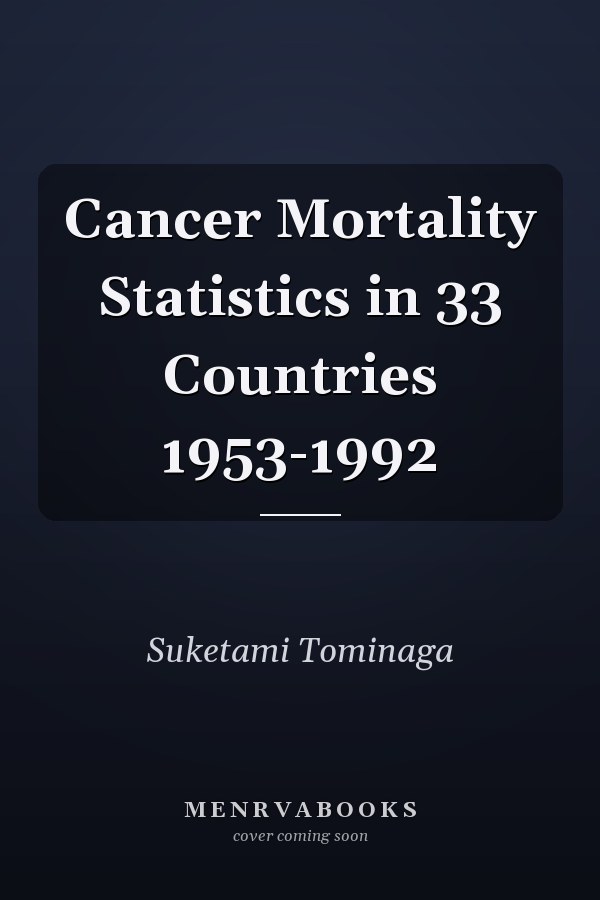 Cancer Mortality Statistics in 33 Countries 1953-1992