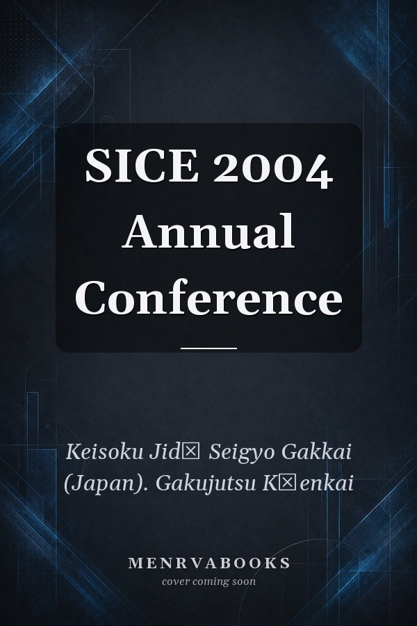 SICE 2004 Annual Conference