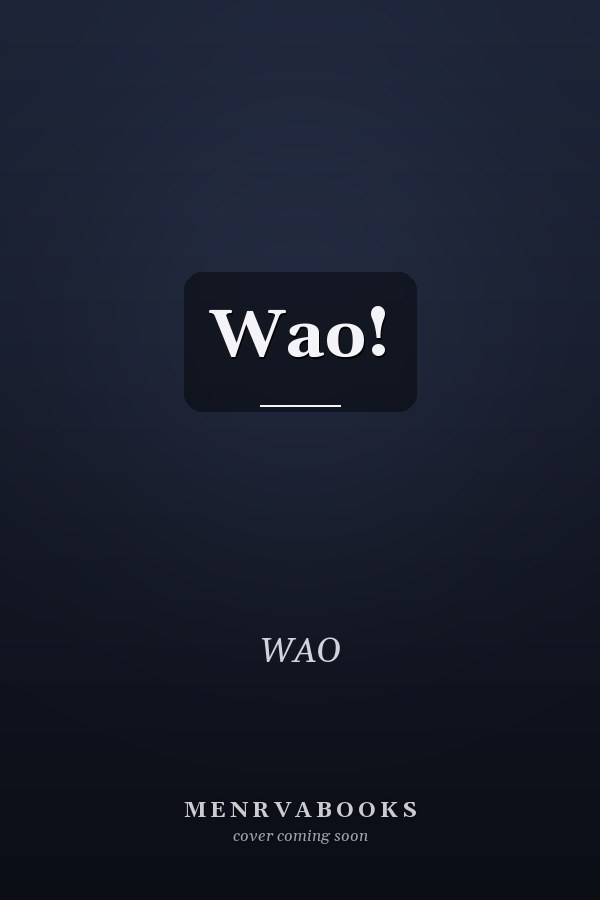 Wao! 