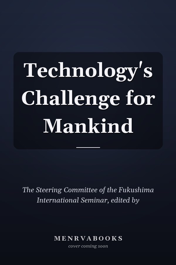 Technology's Challenge for Mankind